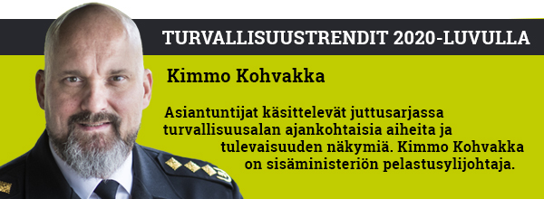 Kuvassa Kimmo Kohvakka sekä teksti jossa kerrotaan, että tässä juttusarjassa asiantuntijat kertovat turvallisuusalan ajankohtaisista asioista ja tulevaisuuden näkymistä.